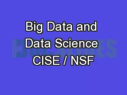Big Data and Data Science CISE / NSF