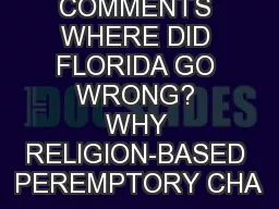 COMMENTS WHERE DID FLORIDA GO WRONG? WHY RELIGION-BASED PEREMPTORY CHA