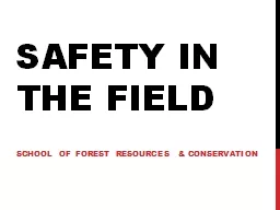 Safety in the field