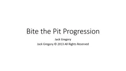 Bite the Pit Progression
