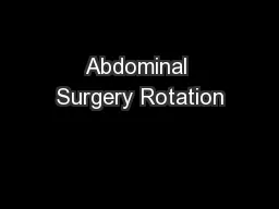 Abdominal Surgery Rotation
