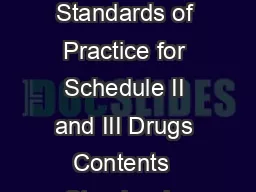 Supplemental Standards of Practice for Schedule II and III Drugs  Supplemental Standards