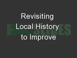Revisiting Local History to Improve