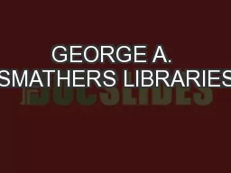 GEORGE A. SMATHERS LIBRARIES