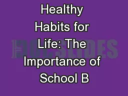 Growing Healthy Habits for Life: The Importance of School B