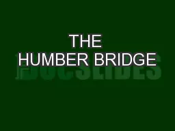 THE HUMBER BRIDGE