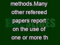 methods.Many other refereed papers report on the use of one or more th