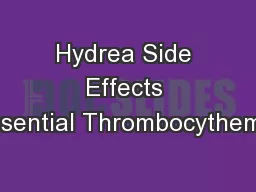 Hydrea Side Effects Essential Thrombocythemia