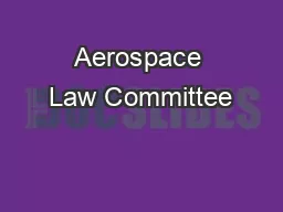 Aerospace Law Committee