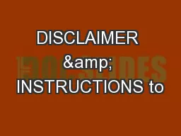 DISCLAIMER & INSTRUCTIONS to