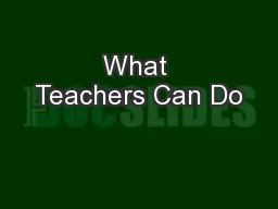 What Teachers Can Do