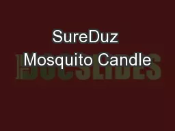 SureDuz Mosquito Candle