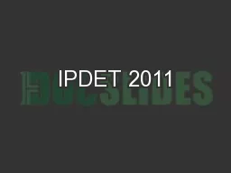 IPDET 2011