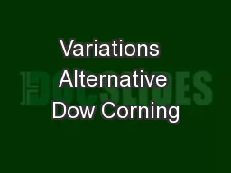 Variations  Alternative Dow Corning