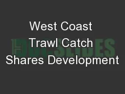 West Coast Trawl Catch Shares Development