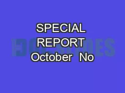 SPECIAL REPORT October  No