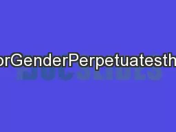 SexandScience:HowProfessorGenderPerpetuatestheGenderScottE.CarrellUCDa
