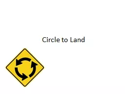 Circle to Land