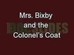 Mrs. Bixby and the Colonel’s Coat
