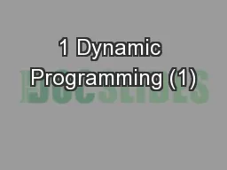 1 Dynamic Programming (1)
