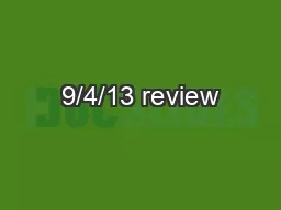 9/4/13 review