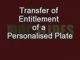 Transfer of Entitlement of a Personalised Plate