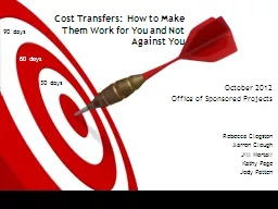 Cost Transfers:  How to Make Them Work for You and Not Agai