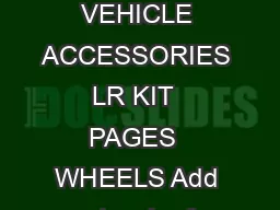 Printed in USA Updated    Land Rover North America  Land Rover Canada LRKIT VEHICLE ACCESSORIES
