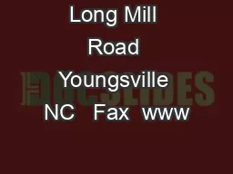 Long Mill Road Youngsville NC   Fax  www