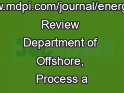 www.mdpi.com/journal/energies Review Department of Offshore, Process a