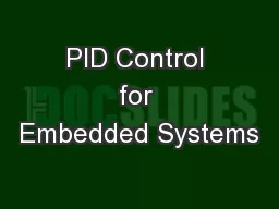 PID Control for Embedded Systems