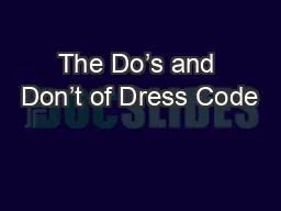 The Do’s and Don’t of Dress Code