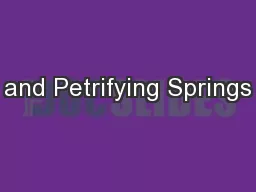 and Petrifying Springs