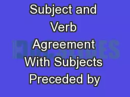 Subject and Verb Agreement With Subjects Preceded by