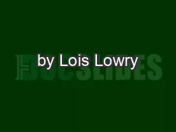 by Lois Lowry