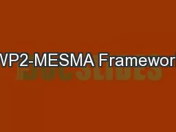 WP2-MESMA Framework