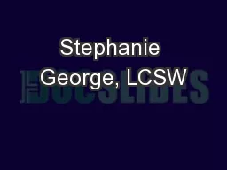 Stephanie George, LCSW