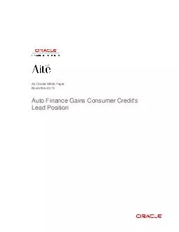 An Oracle White Paper November  Auto Finance Gains Consumer Credits Lead Position  Auto
