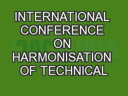 INTERNATIONAL CONFERENCE ON HARMONISATION OF TECHNICAL