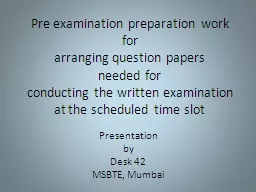 Pre examination preparation work