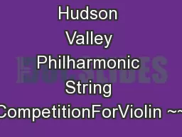 Forty Third  Hudson Valley Philharmonic String CompetitionForViolin ~~