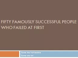 Fifty Famously successful people who failed at first
