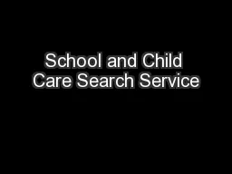 School and Child Care Search Service