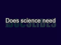 Does science need