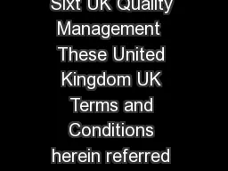 Terms and Conditions of Rental SIXT KENNING LTD Sixt UK Quality Management  These United