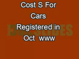Cost S For Cars Registered in Oct  www