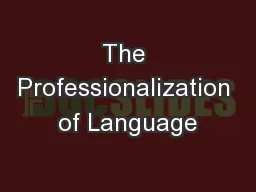 The Professionalization of Language