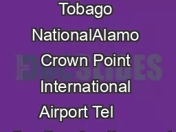 Car Rental Companies Tobago NationalAlamo Crown Point International Airport Tel     Email