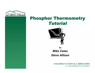 Phosphor Thermometry TutorialbyMike CatesSteve Allison