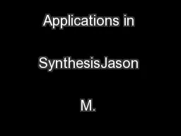 Photochemistryand Applications in SynthesisJason M. RohdeSeptembe
...